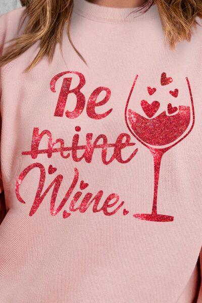 BE MINE WINE Round Neck Sweatshirt - Browngold Fashion